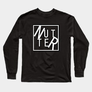 Nutter Long Sleeve T-Shirt